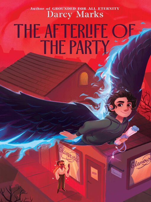 Title details for The Afterlife of the Party by Darcy Marks - Available